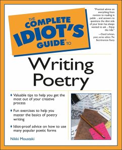 The Complete Idiot's Guide to Writing Poetry (eBook, ePUB) - Moustaki, Nikki