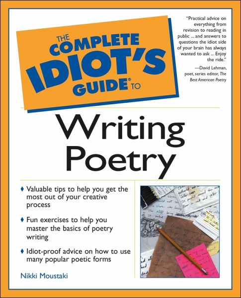 The Complete Idiot's Guide to Writing Poetry (eBook, ePUB) The Complete Idiot's Guide to Writing Poetry (eBook, ePUB)