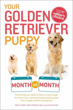 Your Golden Retriever Puppy Month by Month (eBook, ePUB) - Albert, Terry; Eldredge, Debra; Gunther, Alan