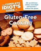 The Complete Idiot's Guide to Gluten-Free Cooking (eBook, ePUB)