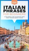 Italian Phrases for Beginners (eBook, ePUB)