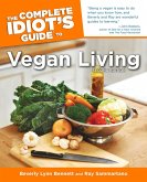 The Complete Idiot's Guide to Vegan Living, Second Edition (eBook, ePUB)
