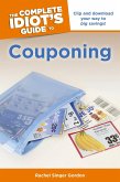 The Complete Idiot's Guide to Couponing (eBook, ePUB)