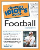 The Complete Idiot's Guide to Football, 2nd Edition (eBook, ePUB)