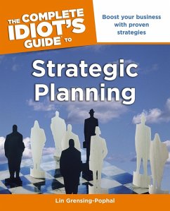 The Complete Idiot's Guide to Strategic Planning (eBook, ePUB) - Grensing-Pophal, Lin