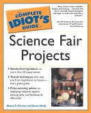 The Complete Idiot's Guide to Science Fair Projects (eBook, ePUB)