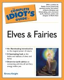 The Complete Idiot's Guide to Elves And Fairies (eBook, ePUB)