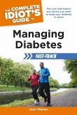 The Complete Idiot's Guide to Managing Diabetes Fast-Track (eBook, ePUB)