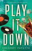 Play It Down (Joe Sheldon, #3) (eBook, ePUB)