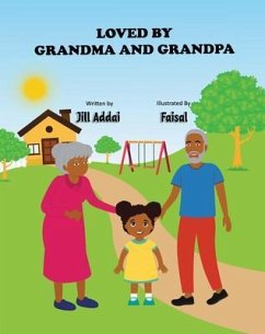 Loved By Grandma And Grandpa (eBook, ePUB) - Addai, Jill