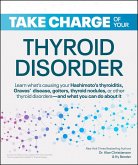 Take Charge of Your Thyroid Disorder (eBook, ePUB)