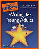 The Complete Idiot's Guide to Writing for Young Adults (eBook, ePUB)