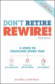 Don't Retire, REWIRE!, 3E (eBook, ePUB)