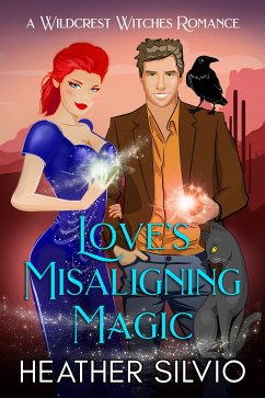 Love’s Misaligning Magic (eBook, ePUB) - Silvio, Heather