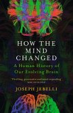How the Mind Changed (eBook, ePUB)