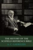 The History of the Scofield Reference Bible (eBook, ePUB)