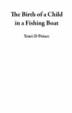 The Birth of a Child in a Fishing Boat (eBook, ePUB)
