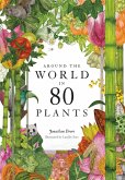 Around the World in 80 Plants (eBook, ePUB)