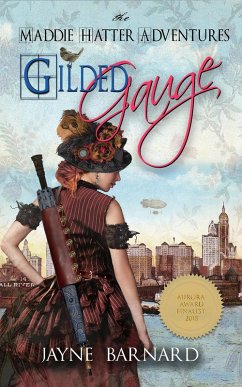Gilded Gauge (The Maddie Hatter Adventures, #2) (eBook, ePUB) - Barnard, Jayne