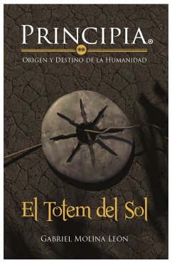 PRINCIPIA, Origen y Destino de la Humanidad (eBook, ePUB) - Molina León, Gabriel