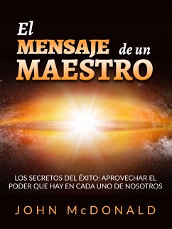 El Mensaje de un Maestro (Traducido) (eBook, ePUB) - Mcdonald, John