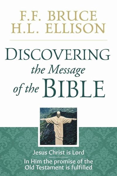 Discovering the Message of the Bible (eBook, ePUB) Discovering the Message of the Bible (eBook, ePUB)