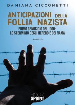 Anticipazioni della follia nazista (eBook, ePUB) - Cicconetti, Damiana