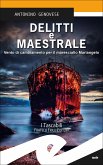 Delitti e Maestrale (eBook, ePUB)