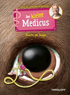 Der kleine Medicus. Band 8. Alarm im Auge (eBook, ePUB) - Grönemeyer, Dietrich