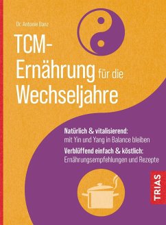 TCM-Ernährung für die Wechseljahre (eBook, ePUB) - Danz, Antonie