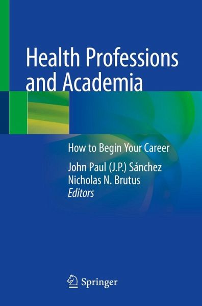 Health Professions and Academia (eBook, PDF) Health Professions and Academia (eBook, PDF)