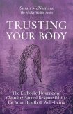 Trusting Your Body (eBook, ePUB)