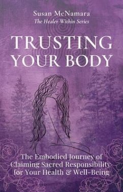 Trusting Your Body (eBook, ePUB) - McNamara, Susan