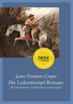 Die Lederstrumpf-Romane (eBook, ePUB) - Cooper, James Fenimore