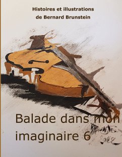 Balade dans mon imaginaire 6 (eBook, ePUB)