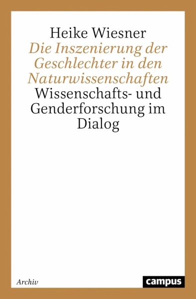 Die Inszenierung der Geschlechter in den Naturwissenschaften (eBook, PDF)