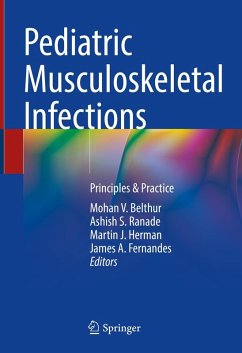 Pediatric Musculoskeletal Infections (eBook, PDF) Pediatric Musculoskeletal Infections (eBook, PDF)