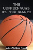 The Leprechauns Versus The Giants (eBook, ePUB)