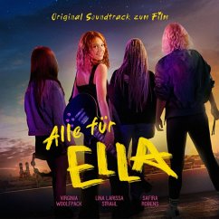 Alle Für Ella (Original Soundtrack Zum Kinofilm) - Various/Virginia Woolfpack/Lina/Robens,Safira