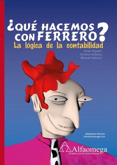 ¿Qué hacemos con Ferrero? (eBook, PDF) - Higuera, Javier; Valencia, Manuel; Valencia, Carolina