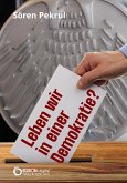 Leben wir in einer Demokratie? (eBook, PDF)