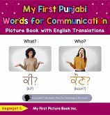 My First Punjabi Words for Communication Picture Book with English Translations (Teach & Learn Basic Punjabi words for Children, #18) (eBook, ePUB) My First Punjabi Words for Communication Picture Book with English Translations (Teach & Learn Basic Punjabi words for Children, #18) (eBook, ePUB)