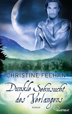 Dunkle Sehnsucht des Verlangens (eBook, ePUB) - Feehan, Christine