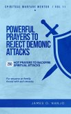 Powerful Prayers to Reject Demonic Attacks (Spiritual Warfare Mentor, #11) (eBook, ePUB) Powerful Prayers to Reject Demonic Attacks (Spiritual Warfare Mentor, #11) (eBook, ePUB)