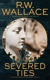Severed Ties (Ghost Detective Short Stories, #10) (eBook, ePUB)