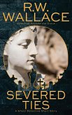 Severed Ties (Ghost Detective Short Stories, #10) (eBook, ePUB) Severed Ties (Ghost Detective Short Stories, #10) (eBook, ePUB)
