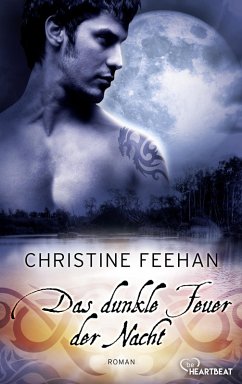 Das dunkle Feuer der Nacht (eBook, ePUB) - Feehan, Christine