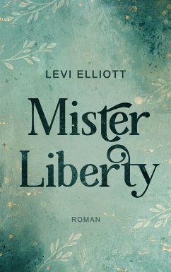 Mister Liberty - Elliott, Levi