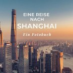 Eine Reise nach Shanghai