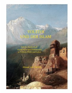 Tolstoi und der Islam - Denffer, Ahmad von